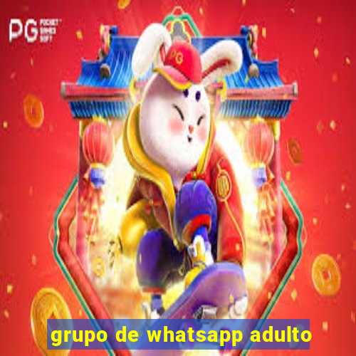 grupo de whatsapp adulto